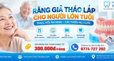  Răng Giả Tháo Lắp Cho Người Lớn Tuổi – Giá 2026